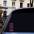 I Am His – Daughter of the King Car Decal