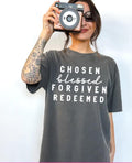 Chosen Blessed Forgiven Redeemed T-Shirt