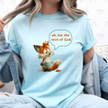 Oh, For the Love of God - Fox Graphic Tee