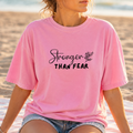 Stronger than Fear T-Shirt