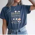 Bloom Anyway navy t-shirt with wildflower botanical design and encouraging message