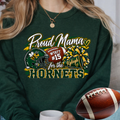 Proud Mama for the Hornets Football & Cheer Sweatshirt